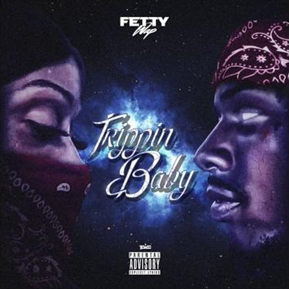 Fetty Wap – Trippin Baby