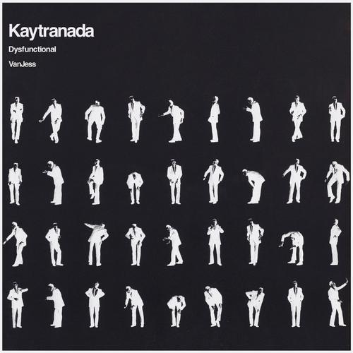 Kaytranada - Dysfunctional Ft. VanJess
