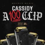 Cassidy – A 100 Clip