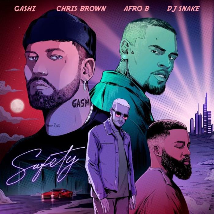MP3: GASHI - Safety 2020 Ft. DJ Snake, Chris Brown & Afro B