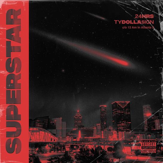 MP3: 24hrs - Superstar Ft. Ty Dolla $ign