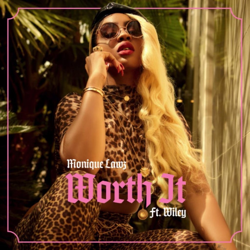 MP3: Monique Lawz - Worth It Ft. Wiley