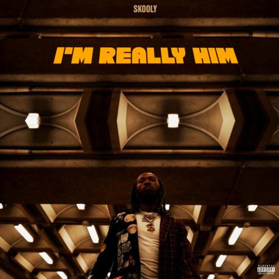 MP3: Skooly - I'm Really Him