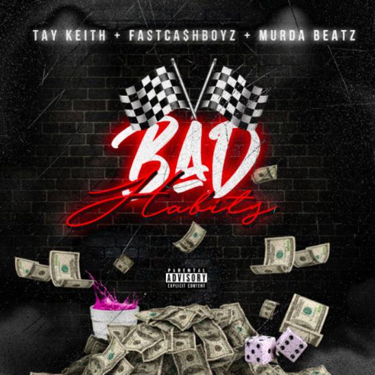 MP3: Fast Cash Boyz & Tay Keith - Bad Habits Ft. Murda Beatz