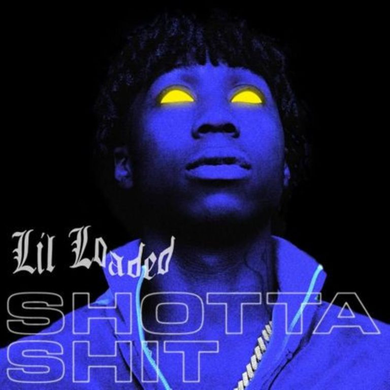 DOWNLOAD MP3: Lil Loaded - Shotta Shit