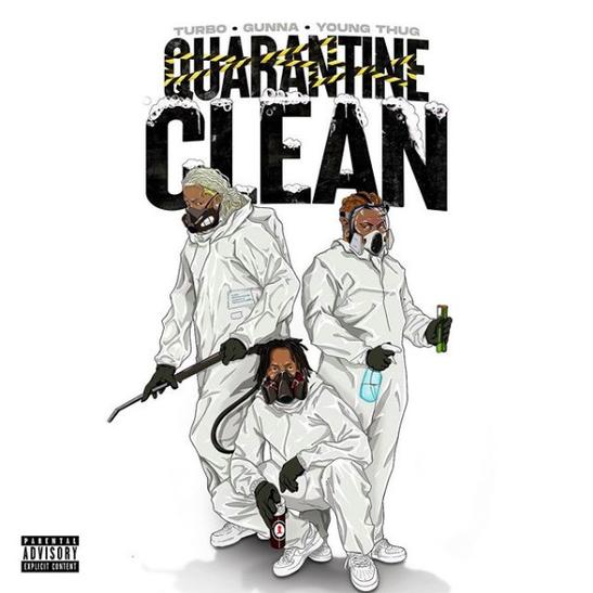 MP3: Young Thug, Gunna & Turbo - Quarantine Clean