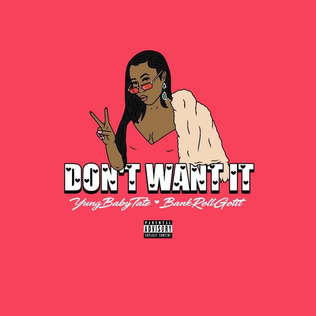 MP3: Yung Baby Tate - Don't Want It