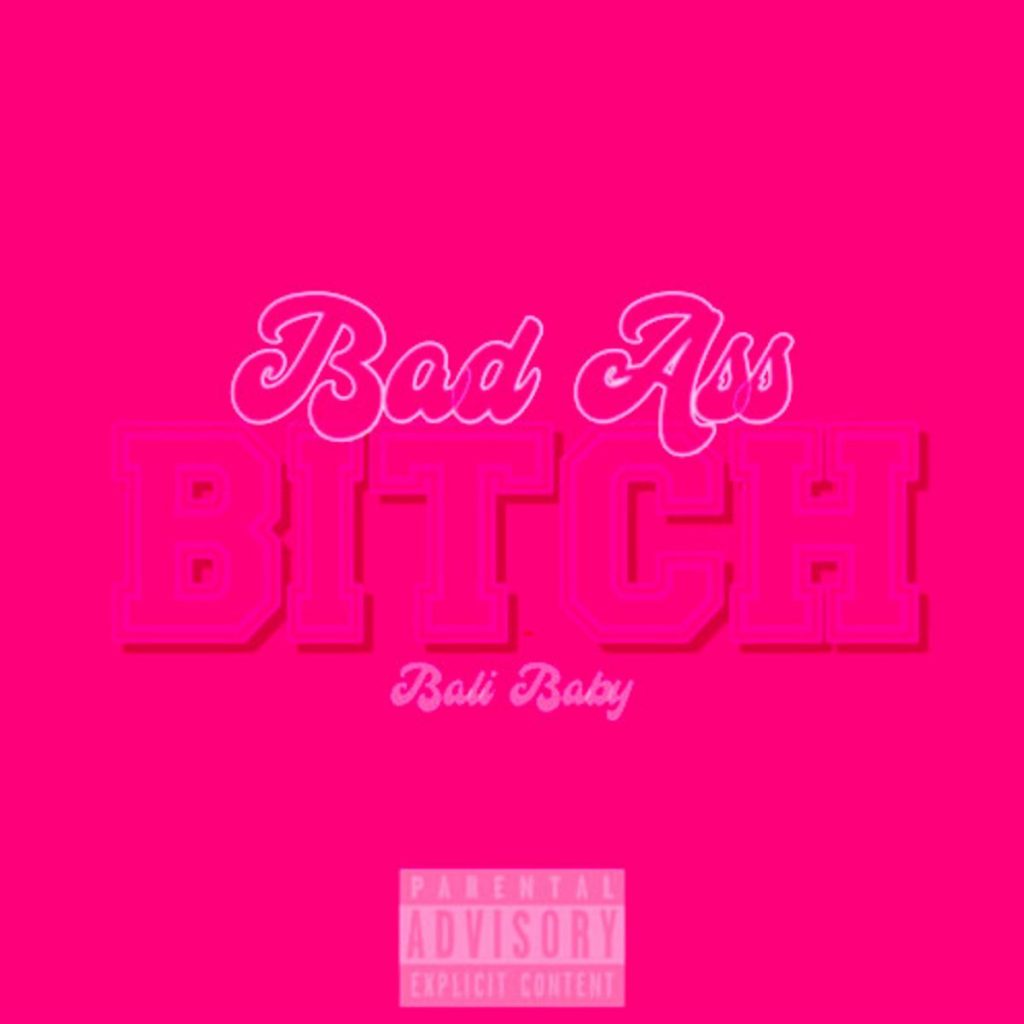 MP3: Bali Baby - Bad Ass B*tch (Remix)