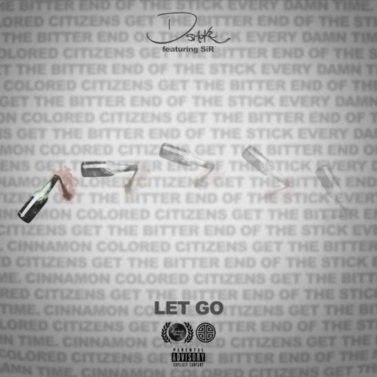 MP3: D Smoke - Let Go Ft. SiR