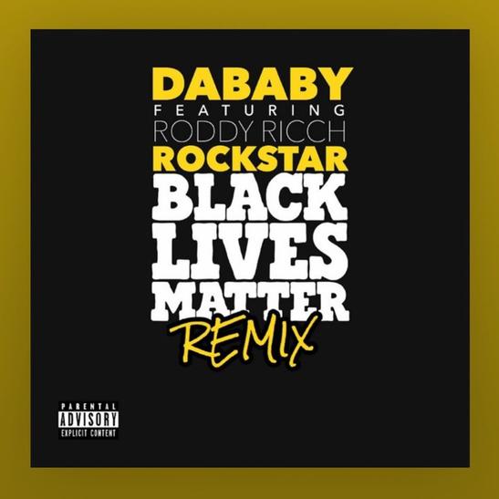 MP3: DaBaby - Rockstar (BLM Remix) Ft. Roddy Ricch