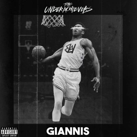 MP3: The Underachievers - Giannis