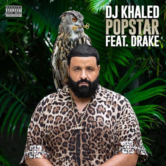 MP3: DJ Khaled - Popstar Ft. Drake