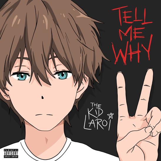 MP3: The Kid LAROI - Tell Me Why