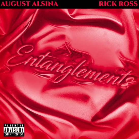 MP3: August Alsina - Entanglements Ft. Rick Ross