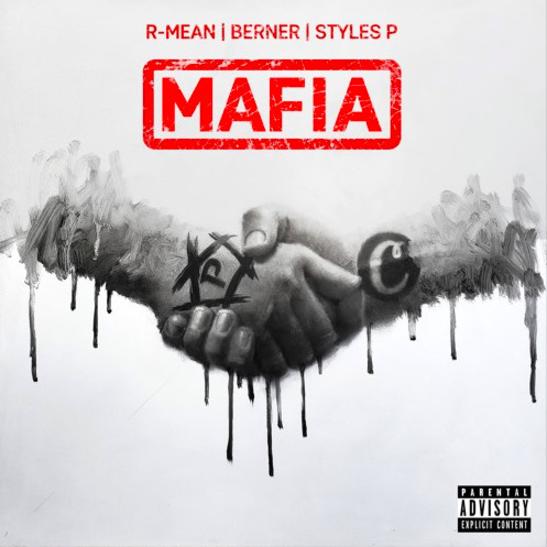 MP3: R-Mean & Berner - Mafia Ft. Styles P