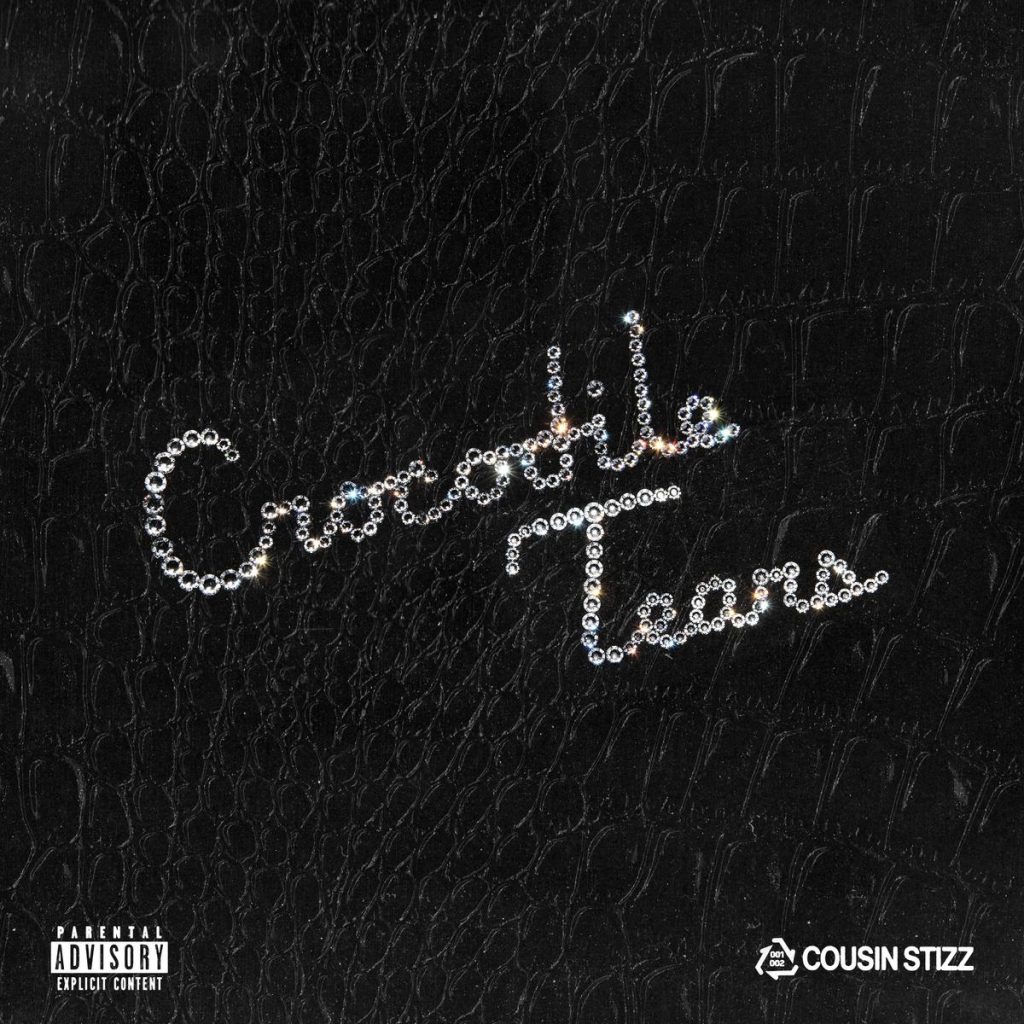 MP3: Cousin Stizz - Crocodile Tears