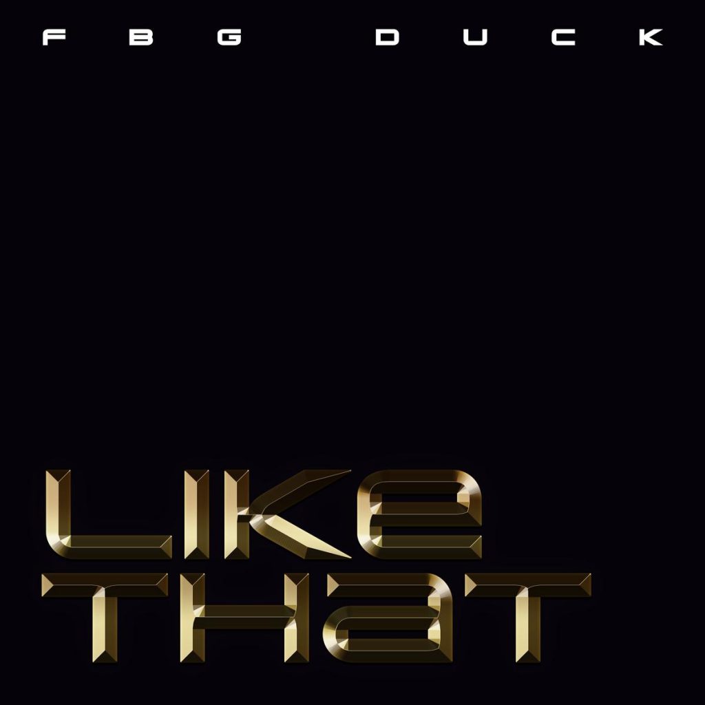 MP3: FBG Duck - Like That