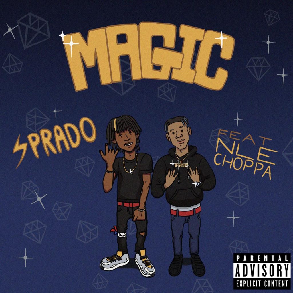 MP3: Sprado - Magic Ft. NLE Choppa