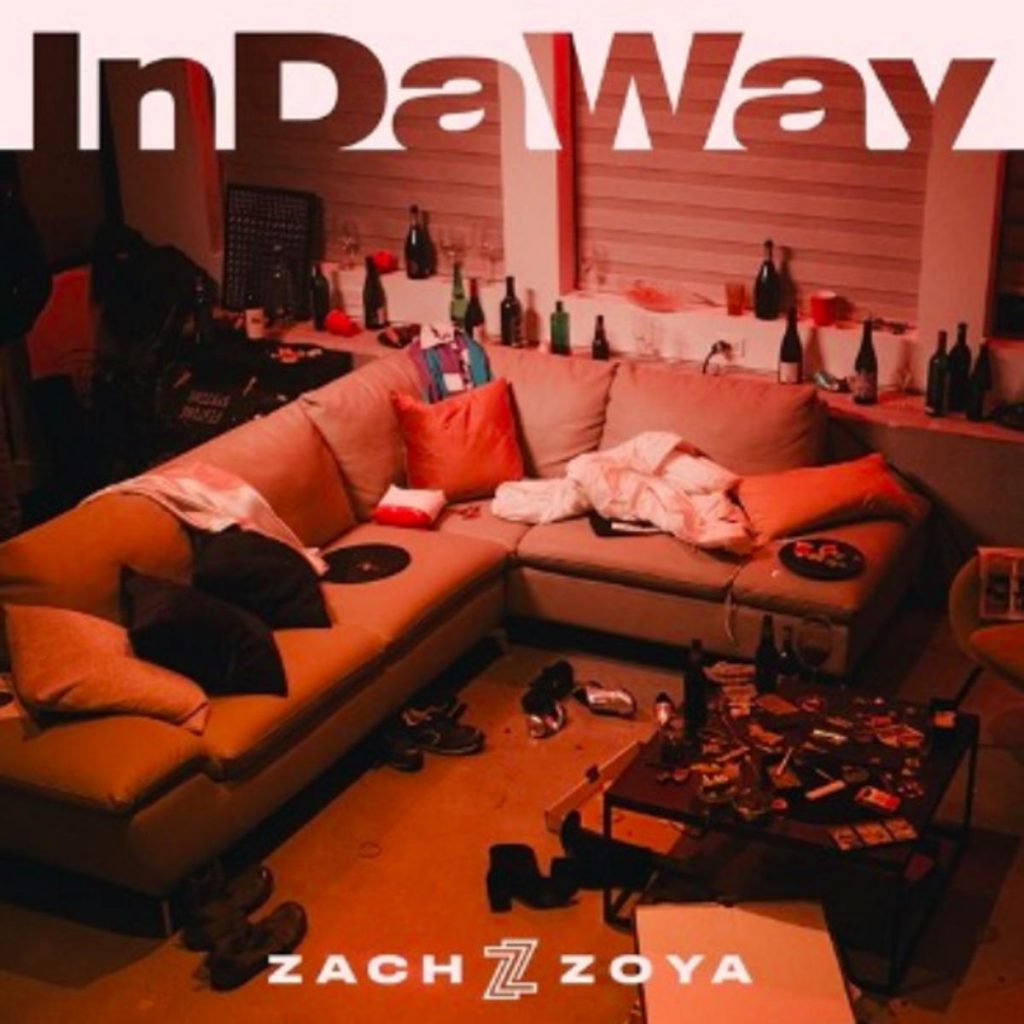 MP3: Zach Zoya - In Da Way