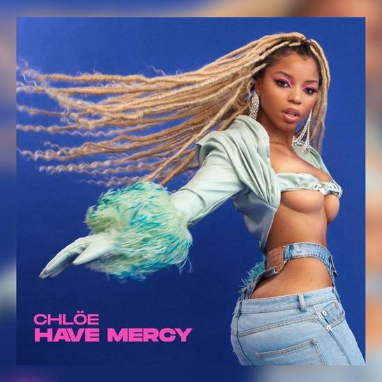 MP3: Chloe Bailey - Have Mercy