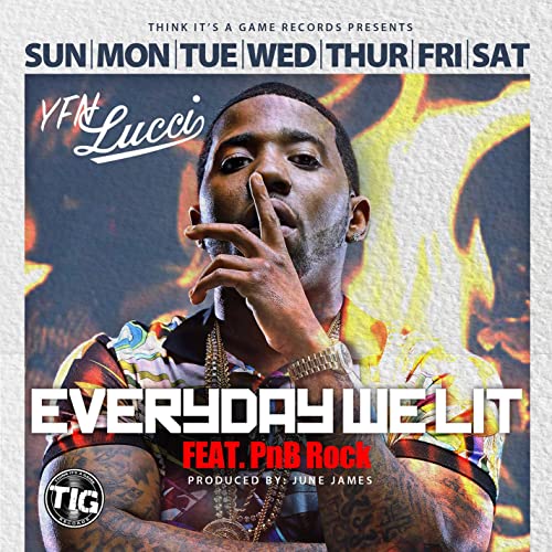 MP3: YFN Lucci - Everyday We Lit ft. PnB Rock