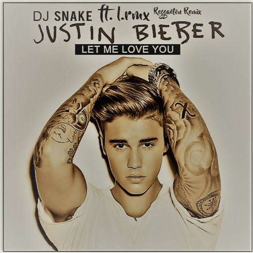MP3: DJ Snake - Let Me Love You ft. Justin Bieber