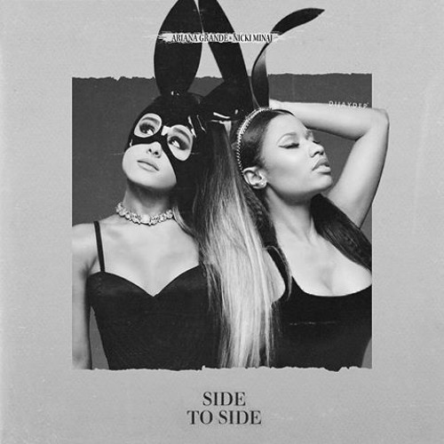 MP3: Ariana Grande - Side To Side Ft. Nicki Minaj
