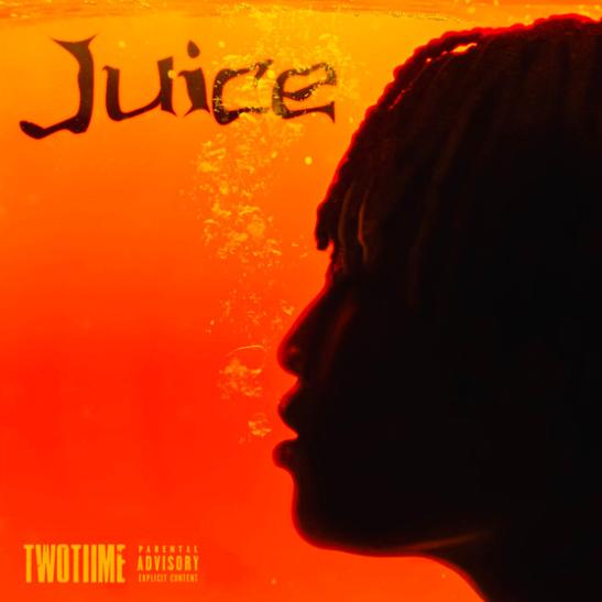 MP3: TwoTiime - Juice