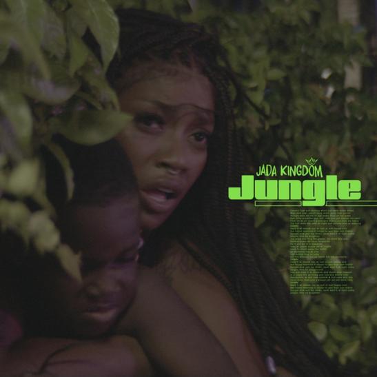 DOWNLOAD MP3: Jada Kingdom - Jungle