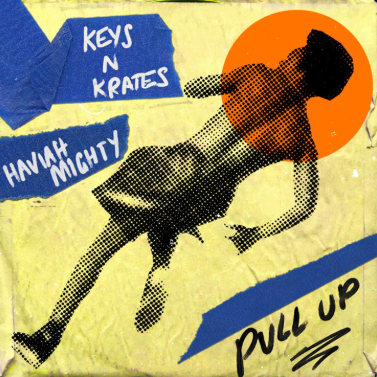 MP3: Keys N Krates - Pull Up Ft. Haviah Mighty