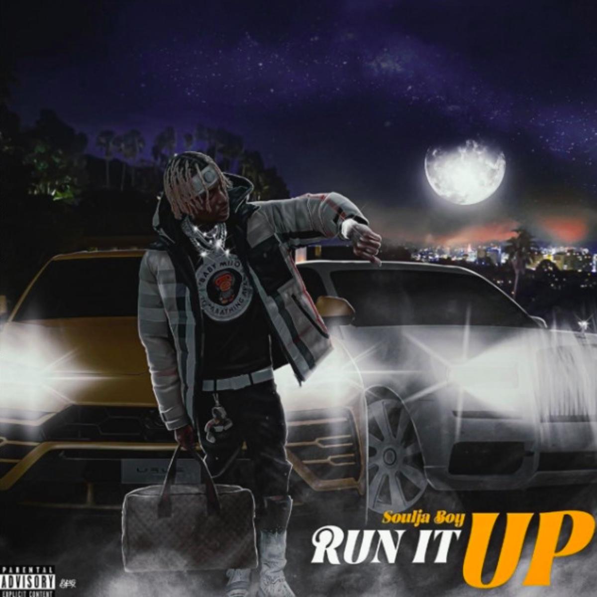 DOWNLOAD MP3: Soulja Boy - Run It Up