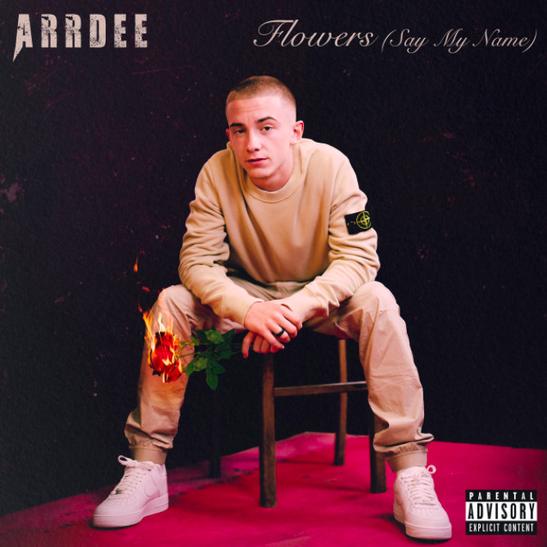 DOWNLOAD MP3: ArrDee - Flowers (Say My Name)