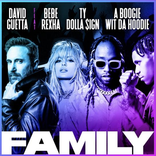 DOWNLOAD MP3: David Guetta - Family Ft. Bebe Rexha, Ty Dolla $ign & A Boogie Wit Da Hoodie