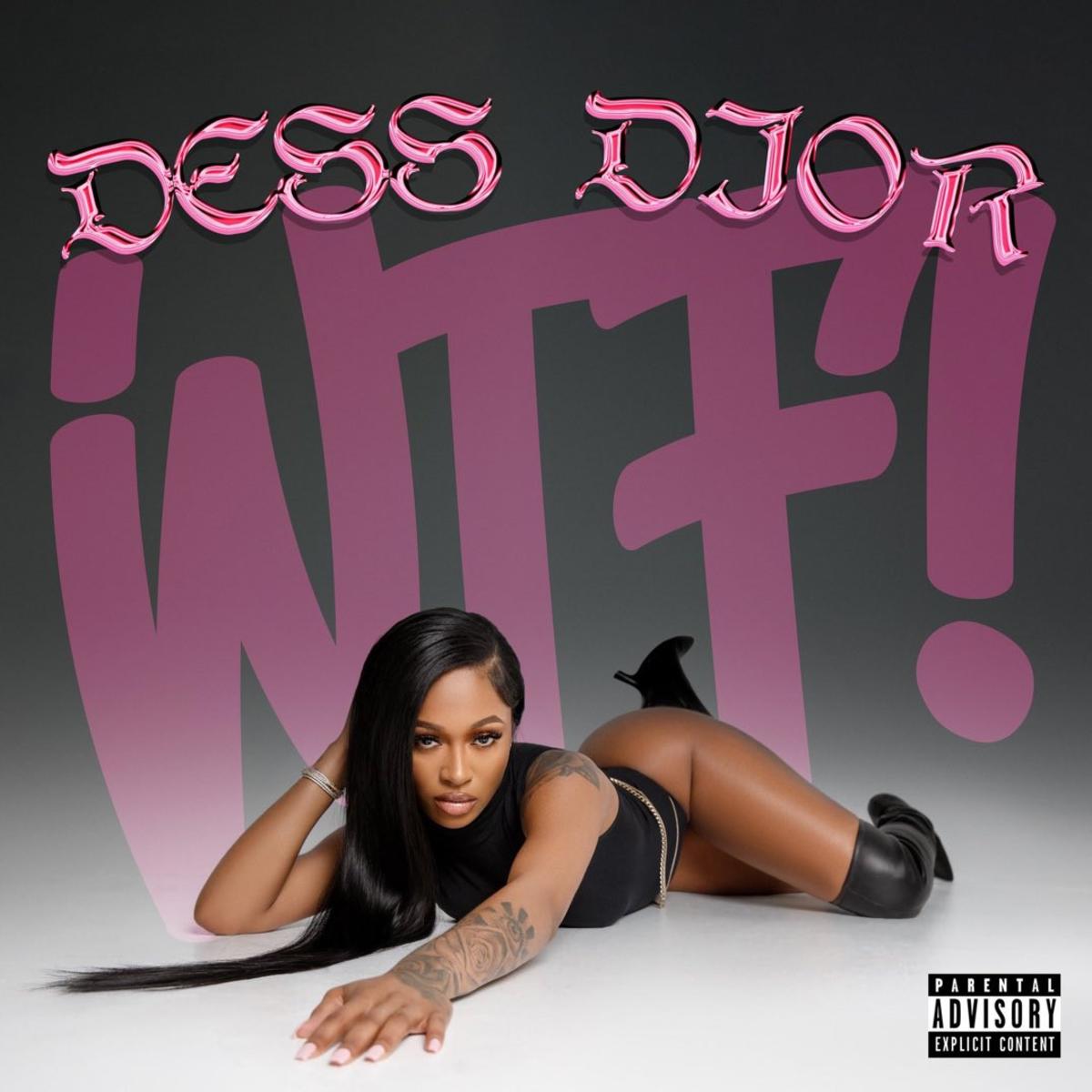 DOWNLOAD MP3: Dess Dior - Who The Fuk