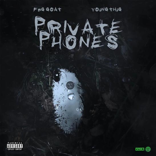 DOWNLOAD MP3: FBG Goat - Private Phones Ft. Young Thug