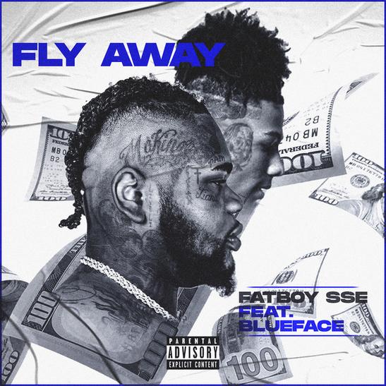 DOWNLOAD MP3: Fatboy SSE - Fly Away (Remix) Ft. Blueface