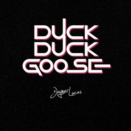 DOWNLOAD MP3: Joyner Lucas - Duck Duck Goose