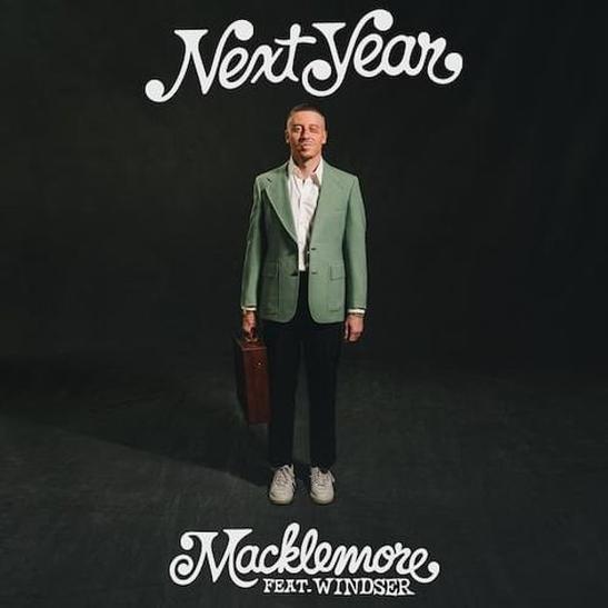 DOWNLOAD MP3: Macklemore - Next Year