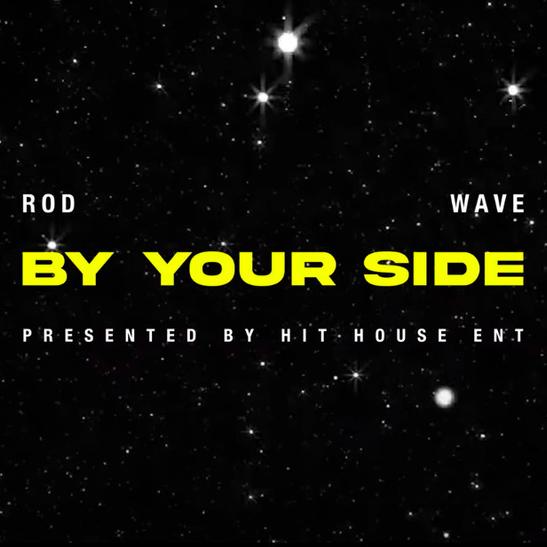 Rod Wave – By Your Side