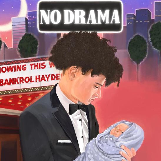 DOWNLOAD MP3: Bankrol Hayden - No Drama