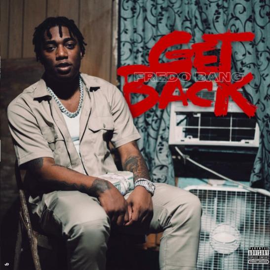 DOWNLOAD MP3: Fredo Bang - Get Back