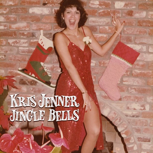 DOWNLOAD MP3: Kris Jenner - Jingle Bells Ft. Travis Barker & Kourtney Kardashian