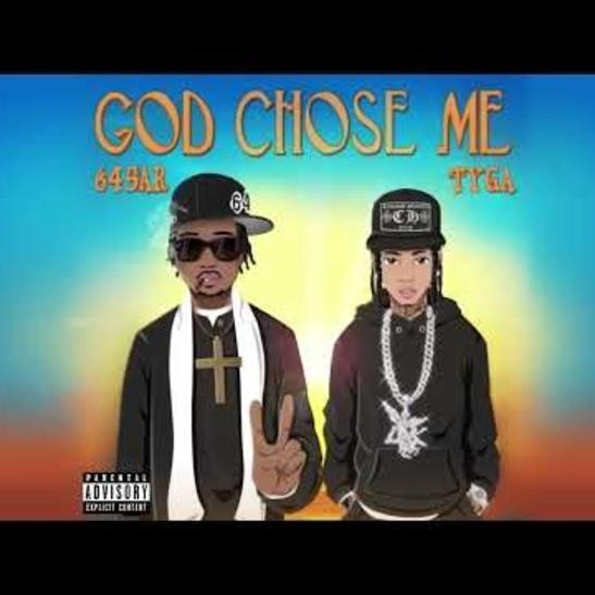DOWNLOAD MP3: 645AR - God Chose Me Ft. Tyga