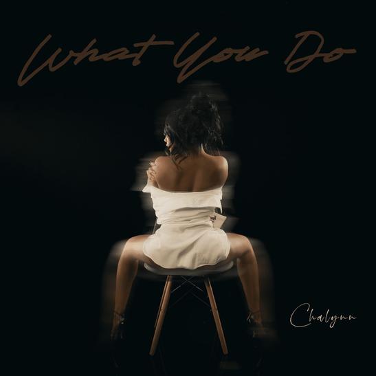 DOWNLOAD MP3: Chalynn - What You Do