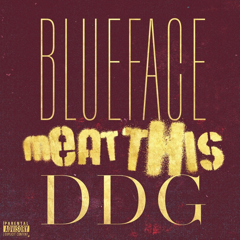 DOWNLOAD MP3: Blueface & DDG - Meat This 