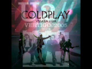 Coldplay When I Ruled The WoRLD