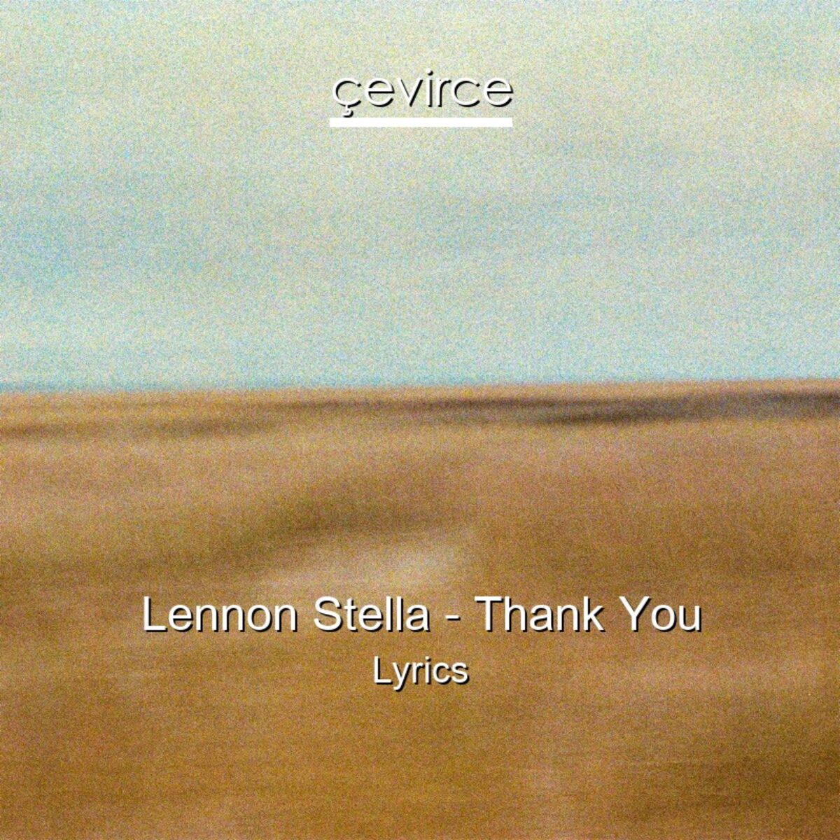 Lennon Stella – Thank You