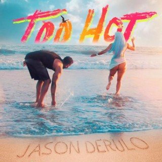 Jason Derulo – Too Hot