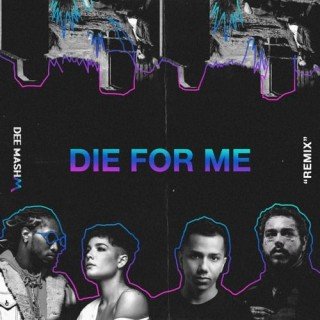 Post Malone – Die For Me Ft. Future Halsey