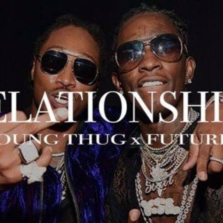 Young Thug Relationship Ft. Futur